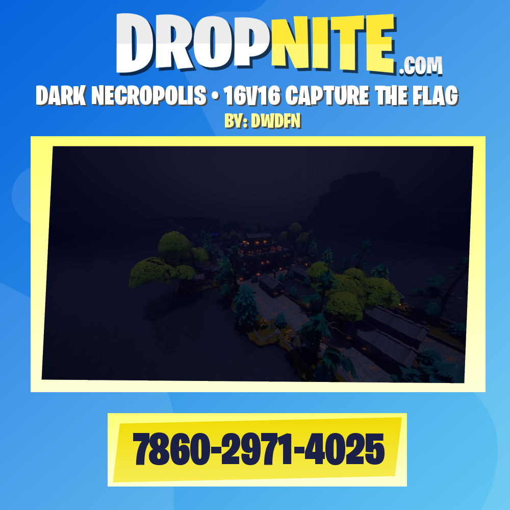 DARK NECROPOLIS • 16V16 CAPTURE THE FLAG