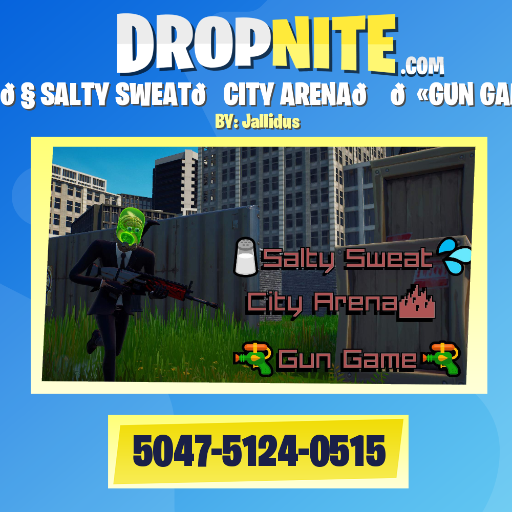 SALTY SWEAT CITY ARENA - GUN GAME