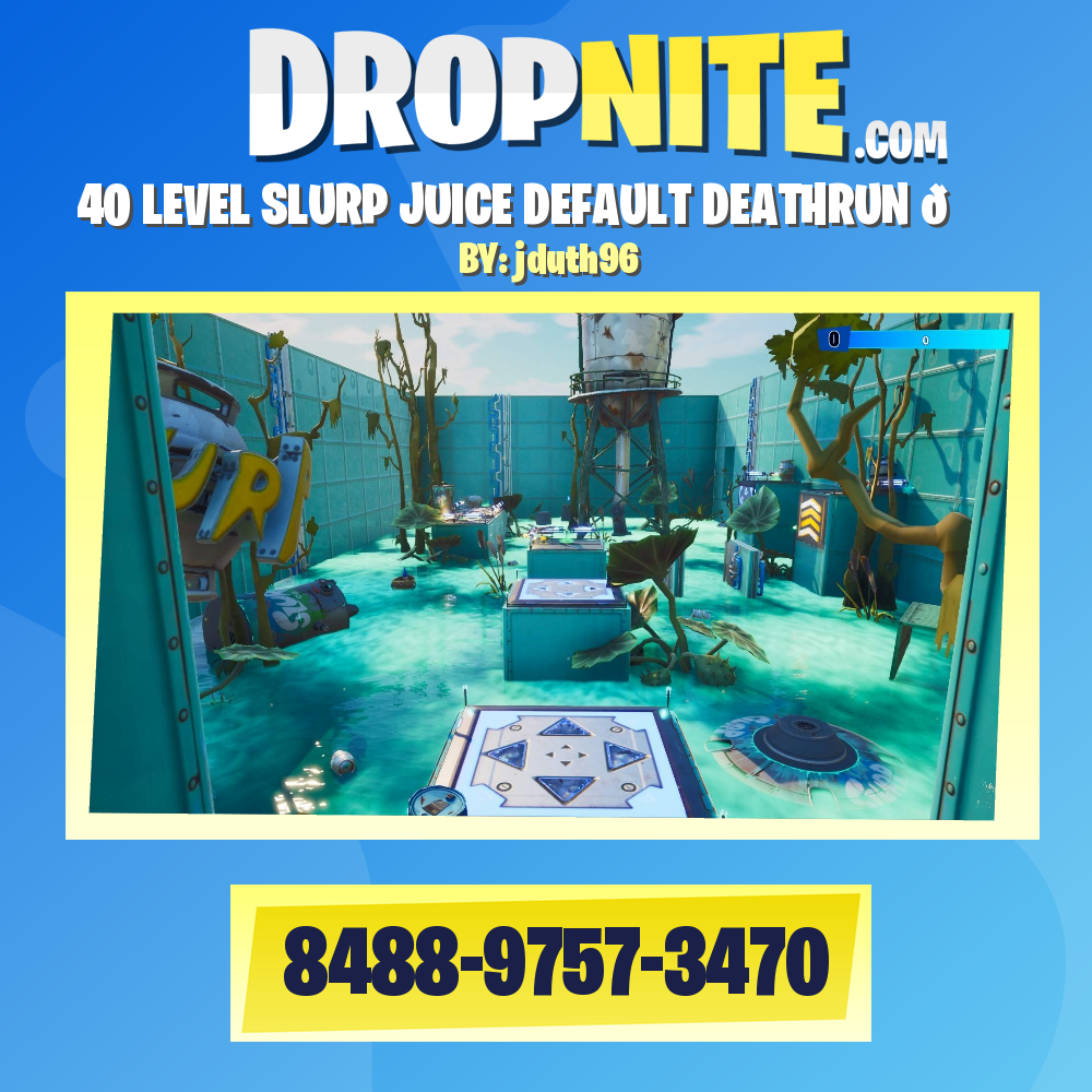 40 LEVEL SLURP JUICE DEFAULT DEATHRUN 🌊