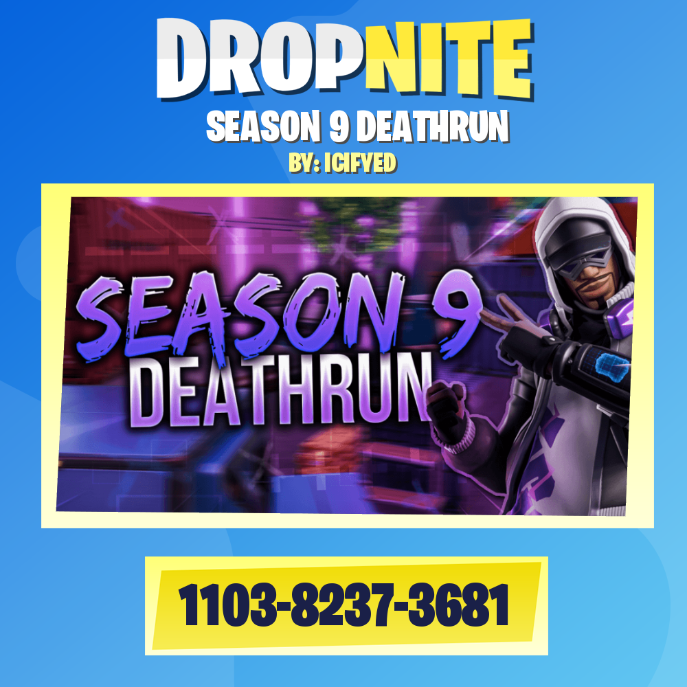 SEASON 9 DEATHRUN