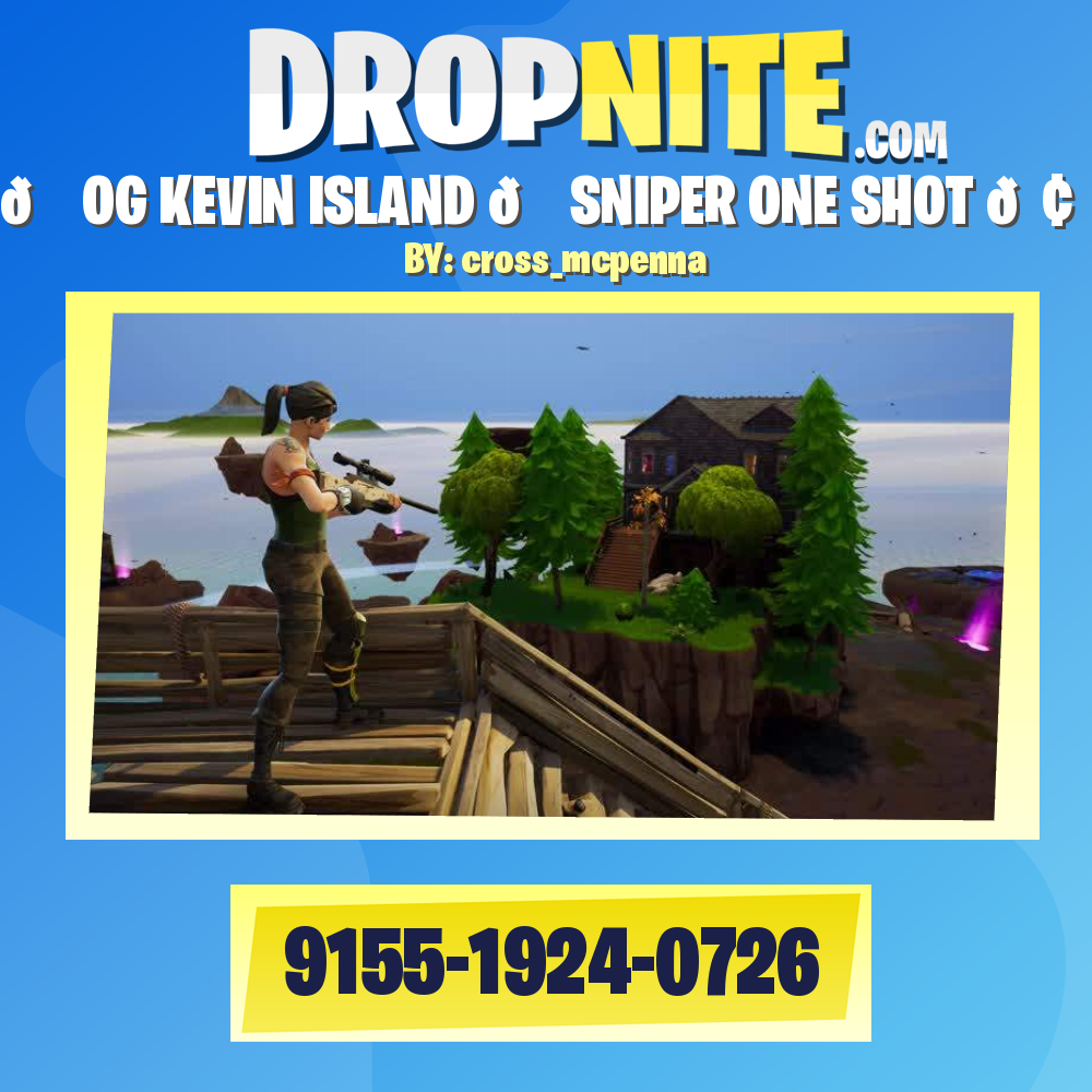 🌠 OG KEVIN ISLAND 🏠 SNIPER ONE SHOT 💢