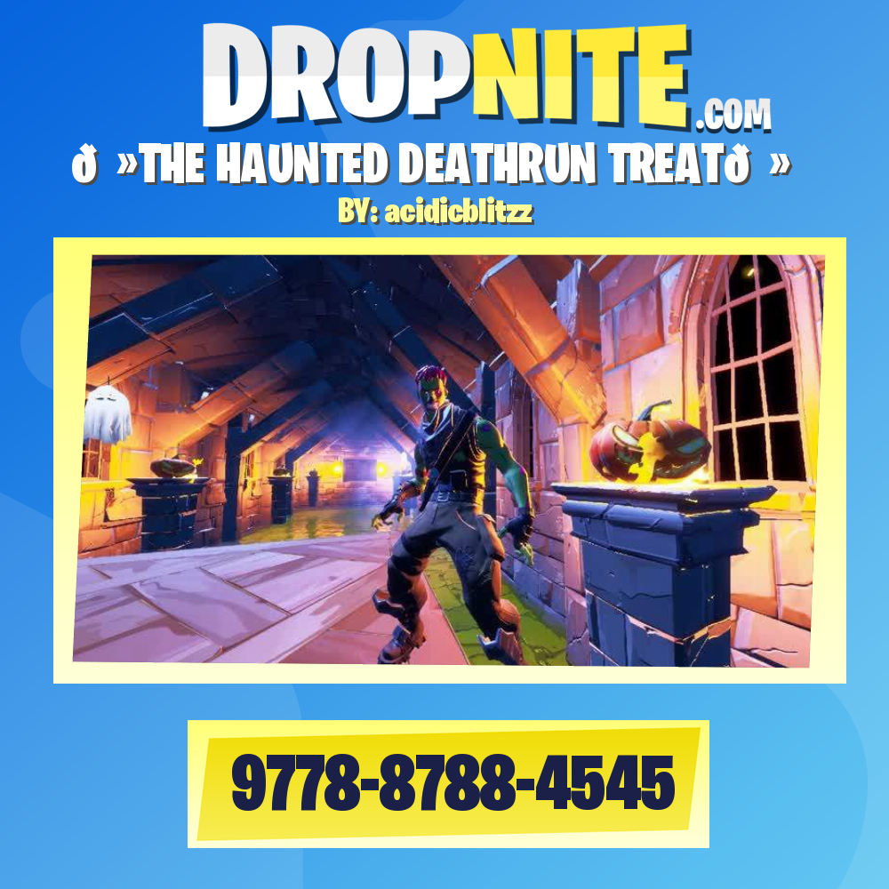 👻THE HAUNTED DEATHRUN TREAT👻