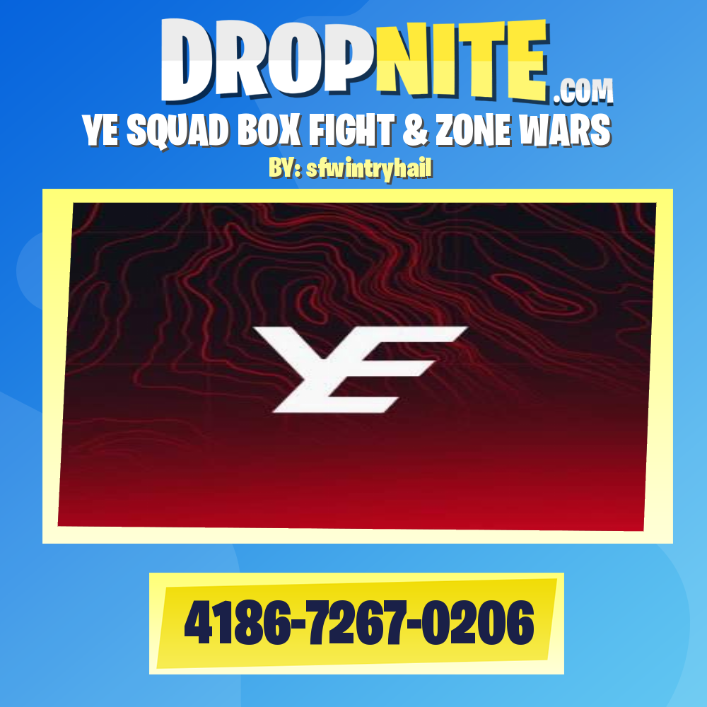 YE SQUAD BOX FIGHT & ZONE WARS