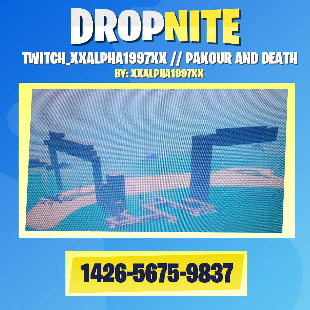 TWITCH_XXALPHA1997XX // PAKOUR AND DEATH