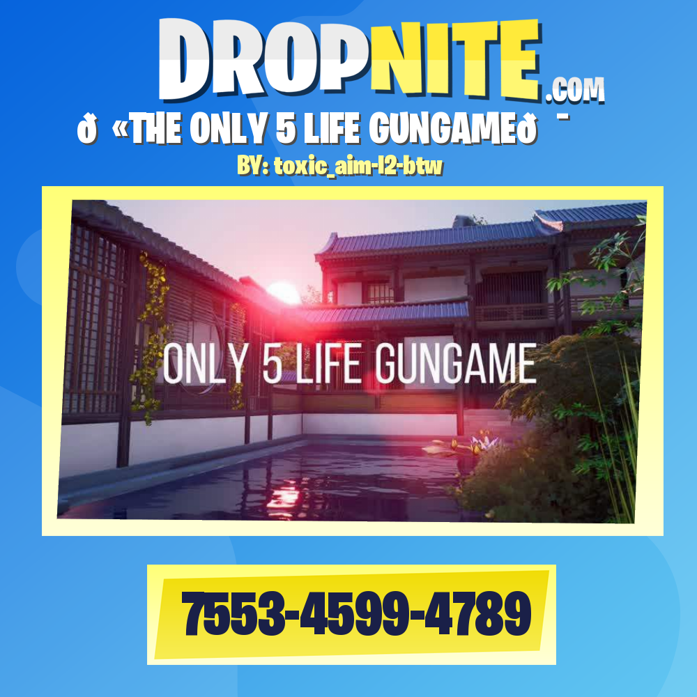 💫THE ONLY 5 LIFE GUNGAME🏯