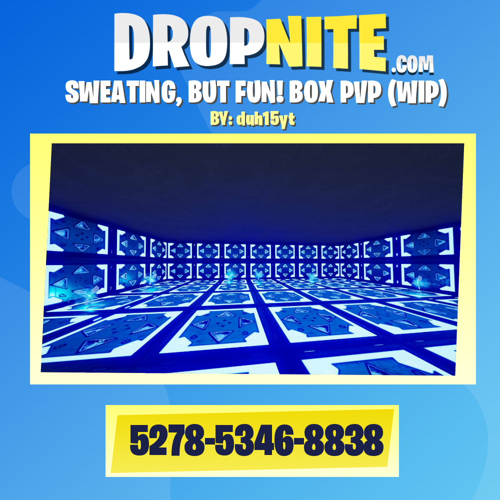 SWEATING, BUT FUN! BOX PVP (WIP)