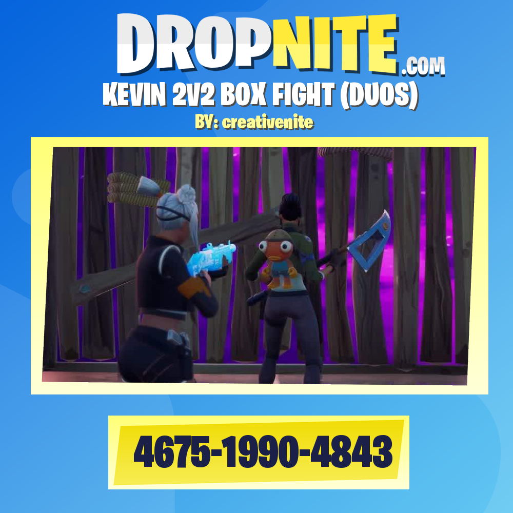 KEVIN 2V2 BOX FIGHT (DUOS)