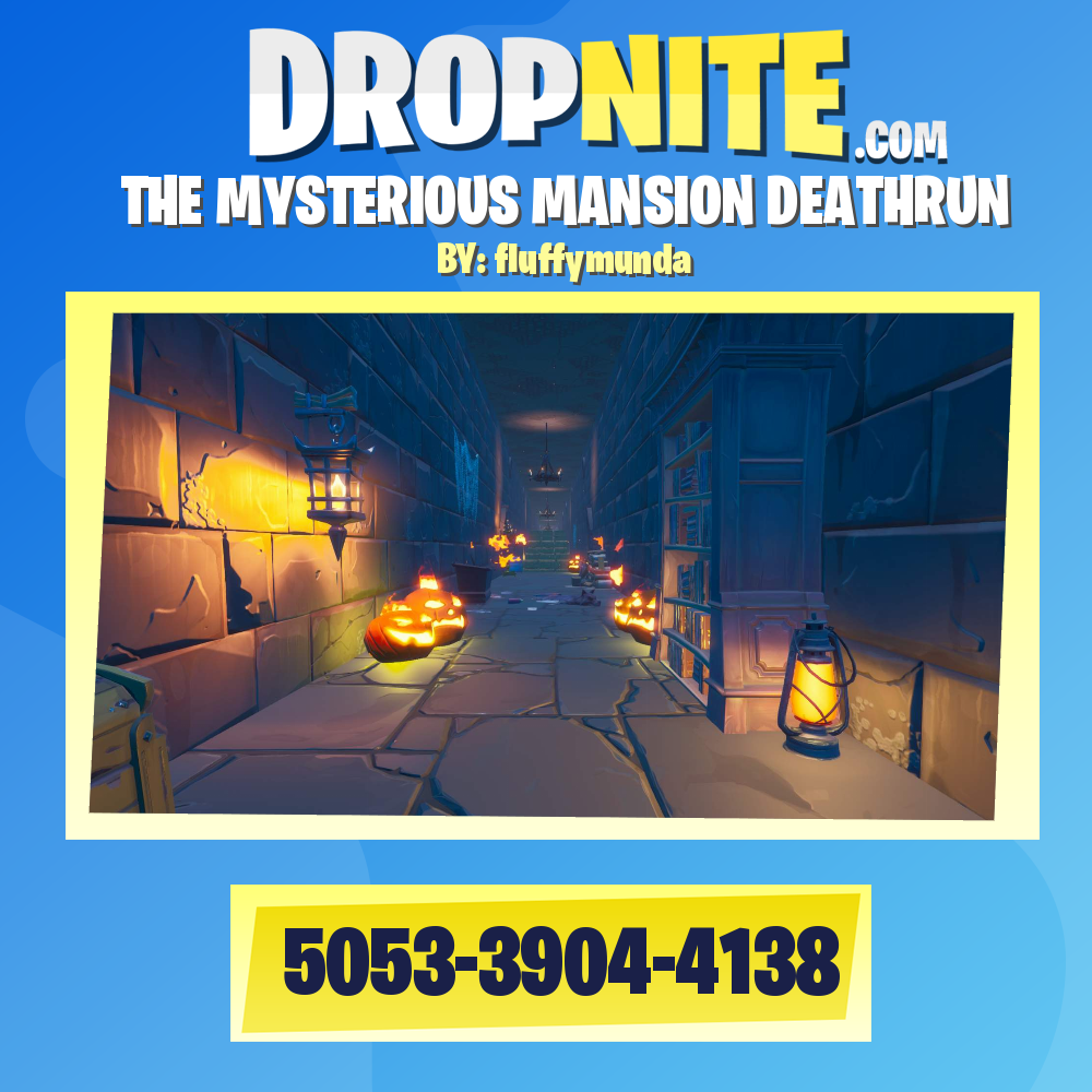 THE MYSTERIOUS MANSION DEATHRUN