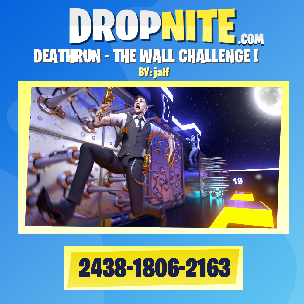 DEATHRUN - THE WALL CHALLENGE !