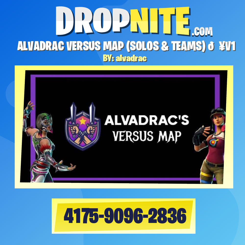 ALVADRAC VERSUS MAP (SOLOS & TEAMS) 🔥V1