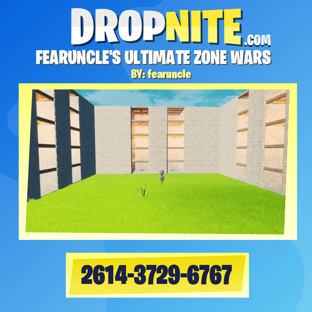 FEARUNCLE'S ULTIMATE ZONE WARS