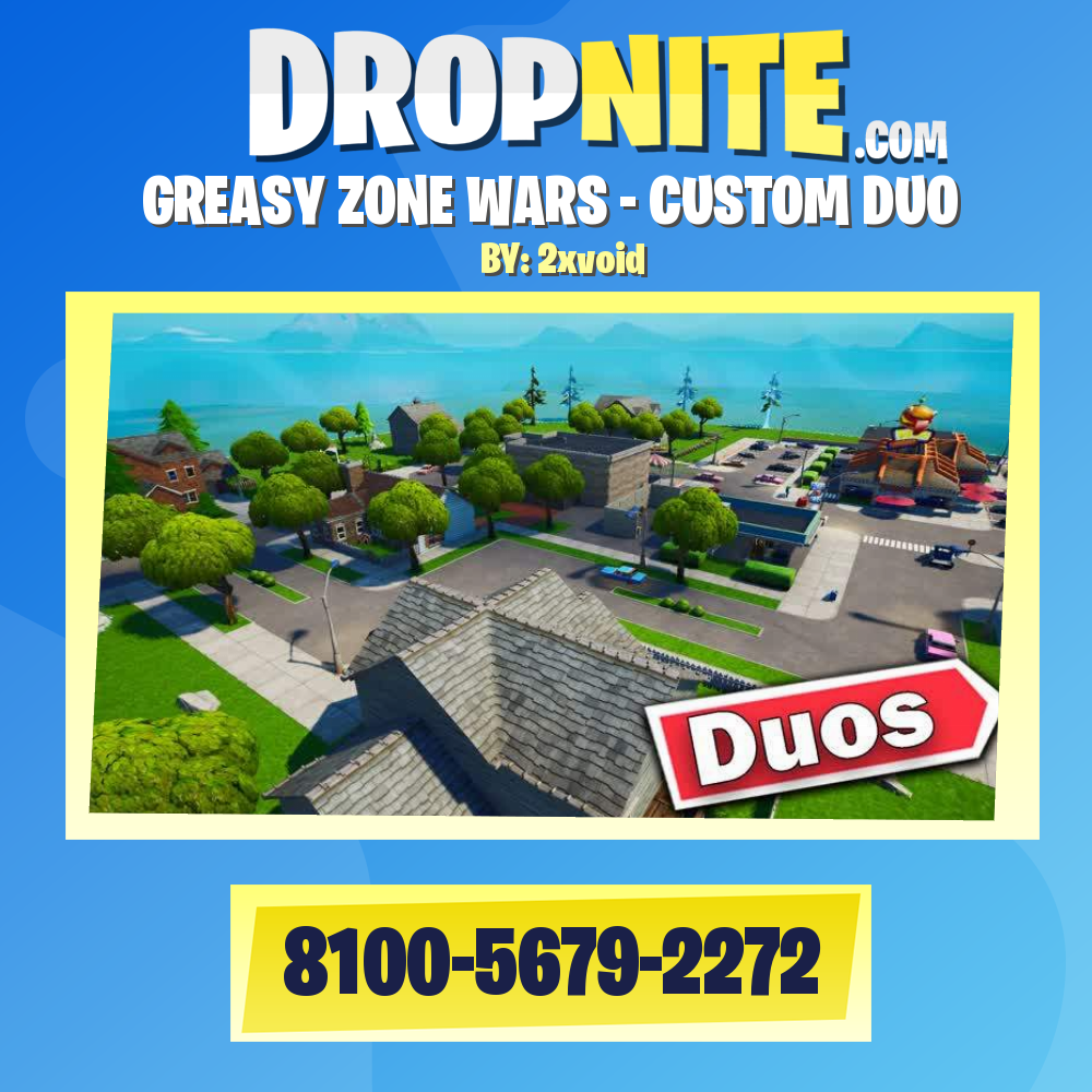 GREASY ZONE WARS - CUSTOM DUO