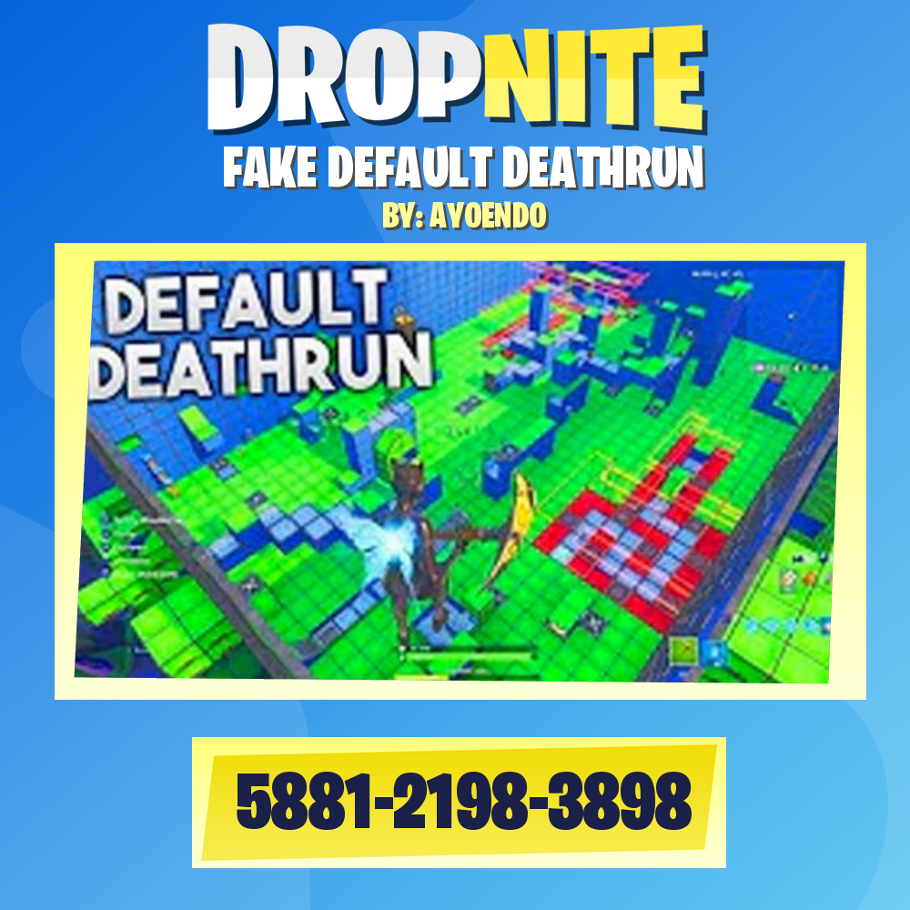 FAKE DEFAULT DEATHRUN