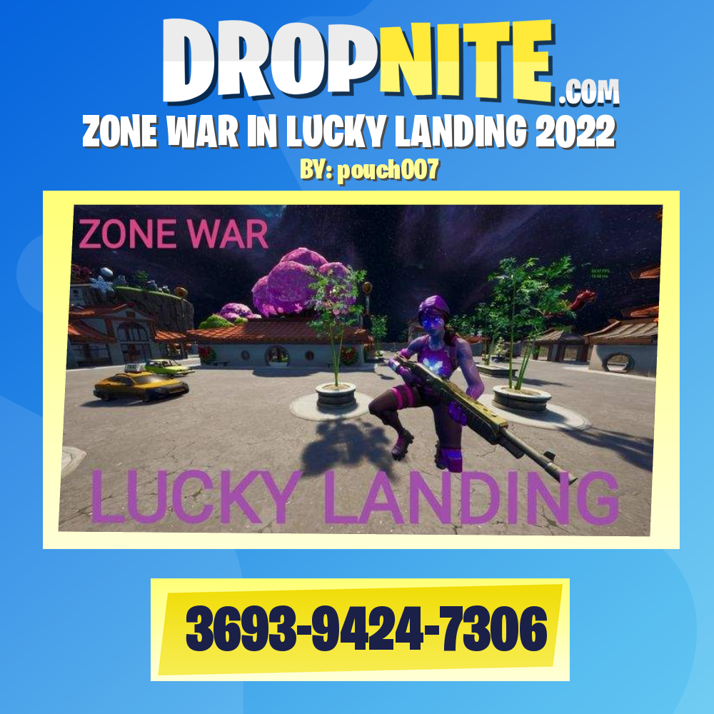 ZONE WAR IN LUCKY LANDING 2022