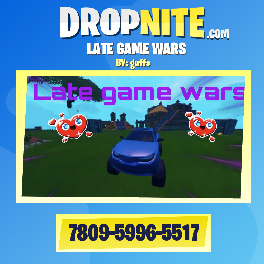 LATE GAME WARS