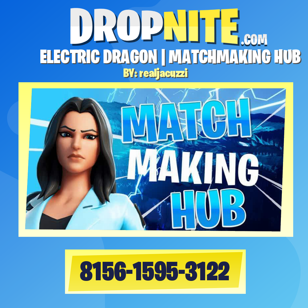 ELECTRIC DRAGON | MATCHMAKING HUB