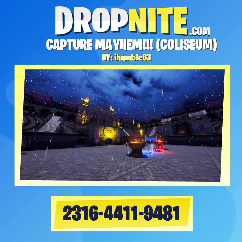 CAPTURE MAYHEM!!! (COLISEUM)