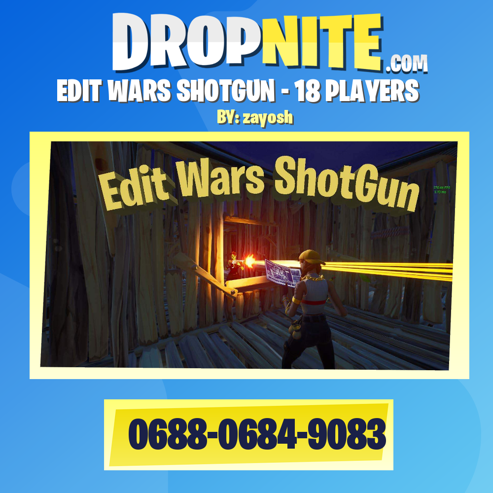 EDIT WARS SHOTGUN - 18 PLAYERS
