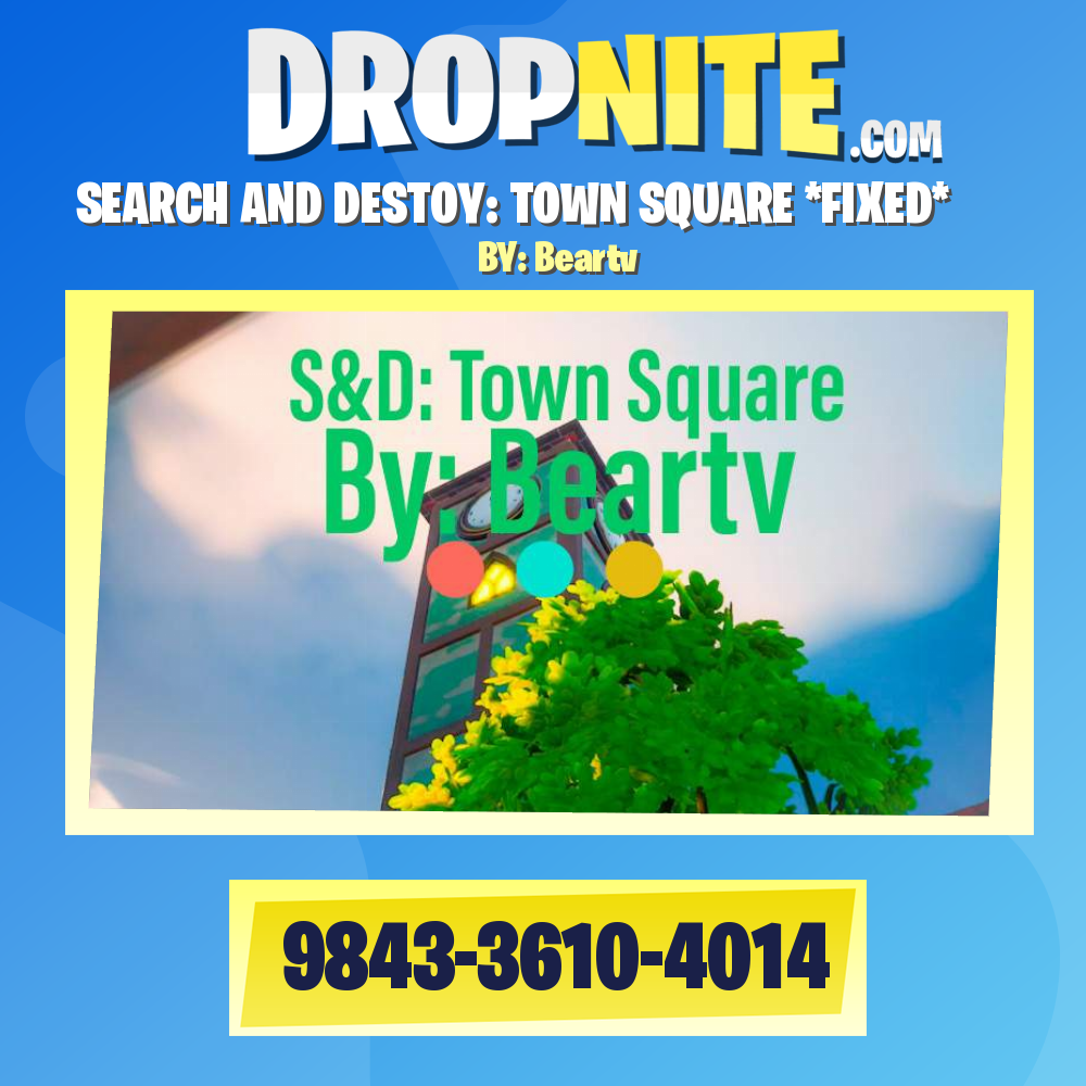 SEARCH AND DESTOY: TOWN SQUARE *FIXED*