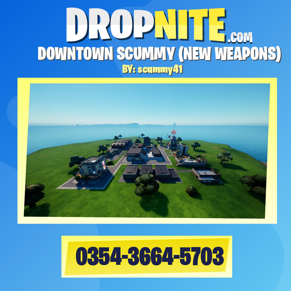 DOWNTOWN SCUMMY (NEW WEAPONS)