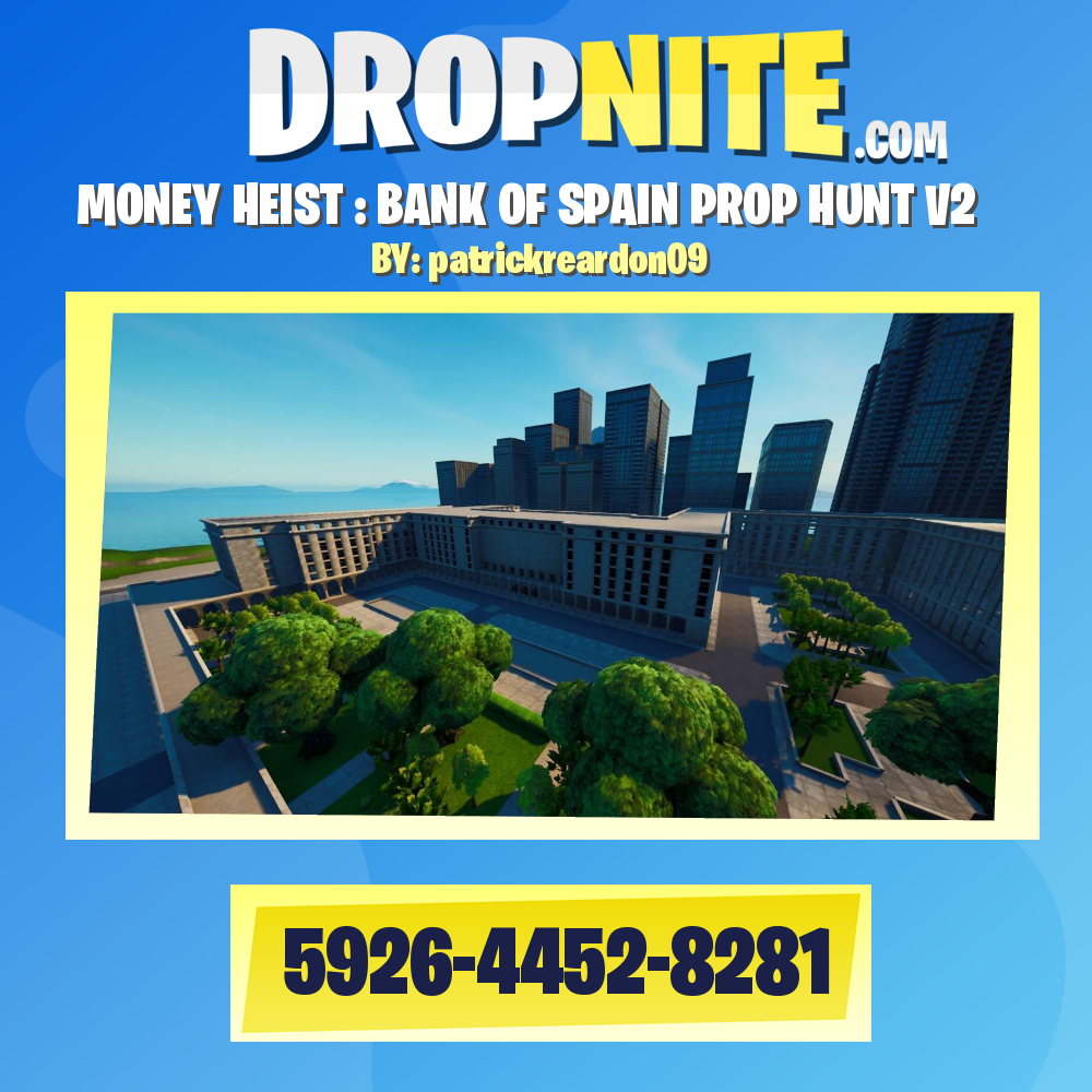 MONEY HEIST : BANK OF SPAIN PROP HUNT V2