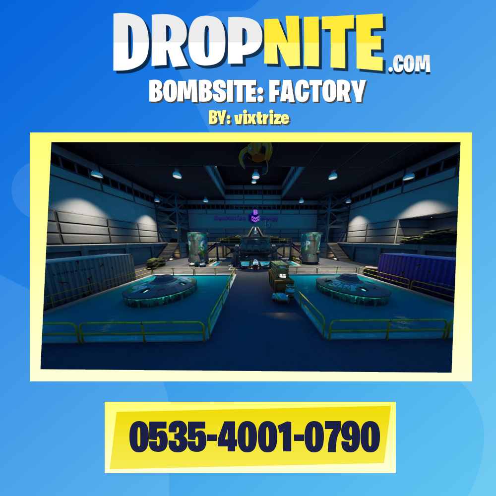BOMBSITE: FACTORY