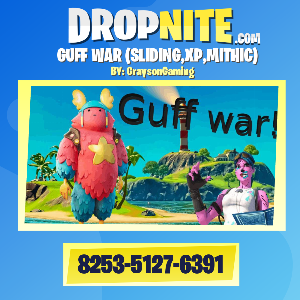 GUFF WAR (SLIDING,XP,MITHIC)