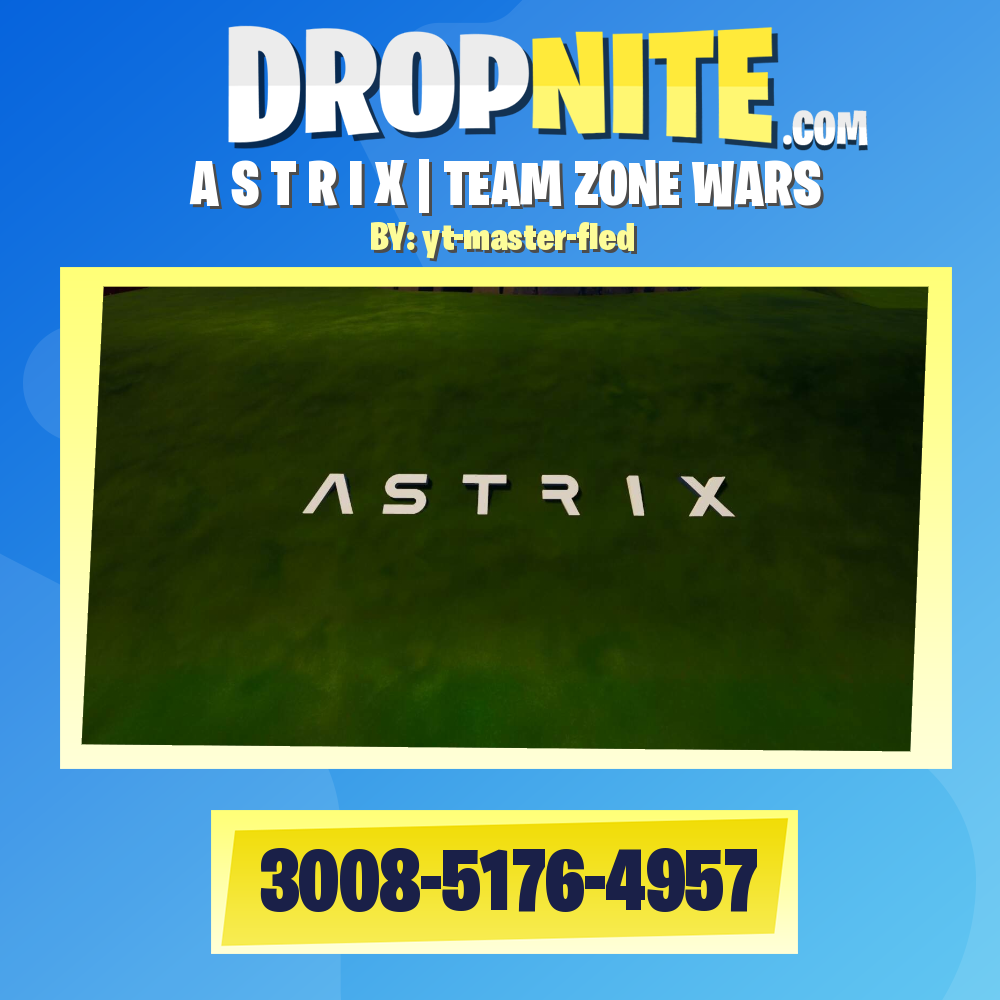 🚀A S T R I X - 1v1 to 4v4 Zone Wars