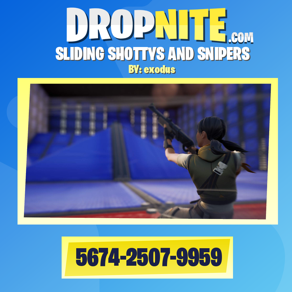 SLIDING SHOTTYS AND SNIPERS