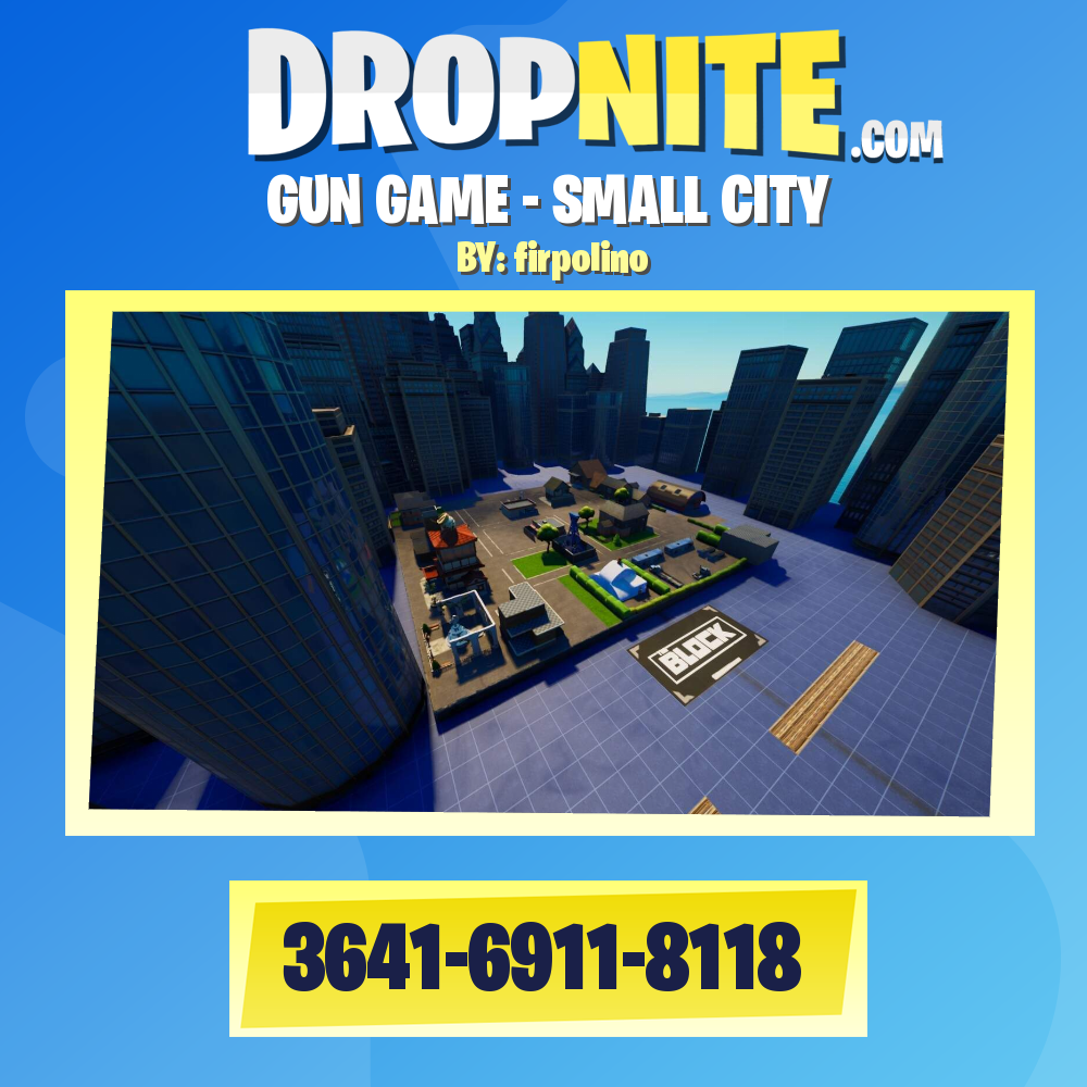 GUN GAME - SMALL CITY