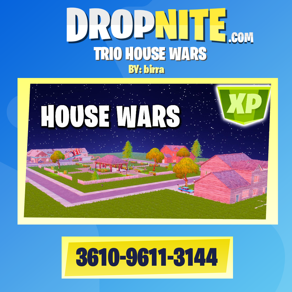 TRIO HOUSE WARS