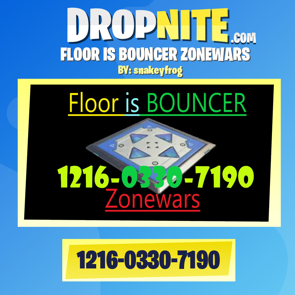 FLOOR IS BOUNCER ZONEWARS