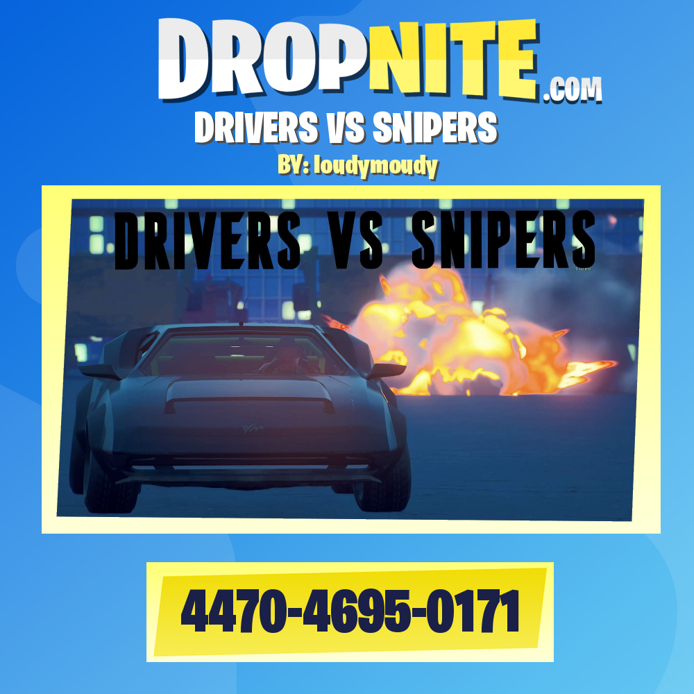 DRIVERS VS SNIPERS