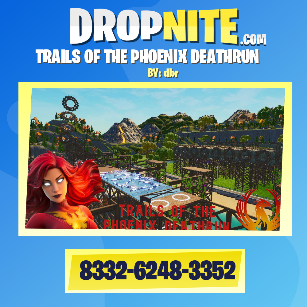 TRAILS OF THE PHOENIX DEATHRUN