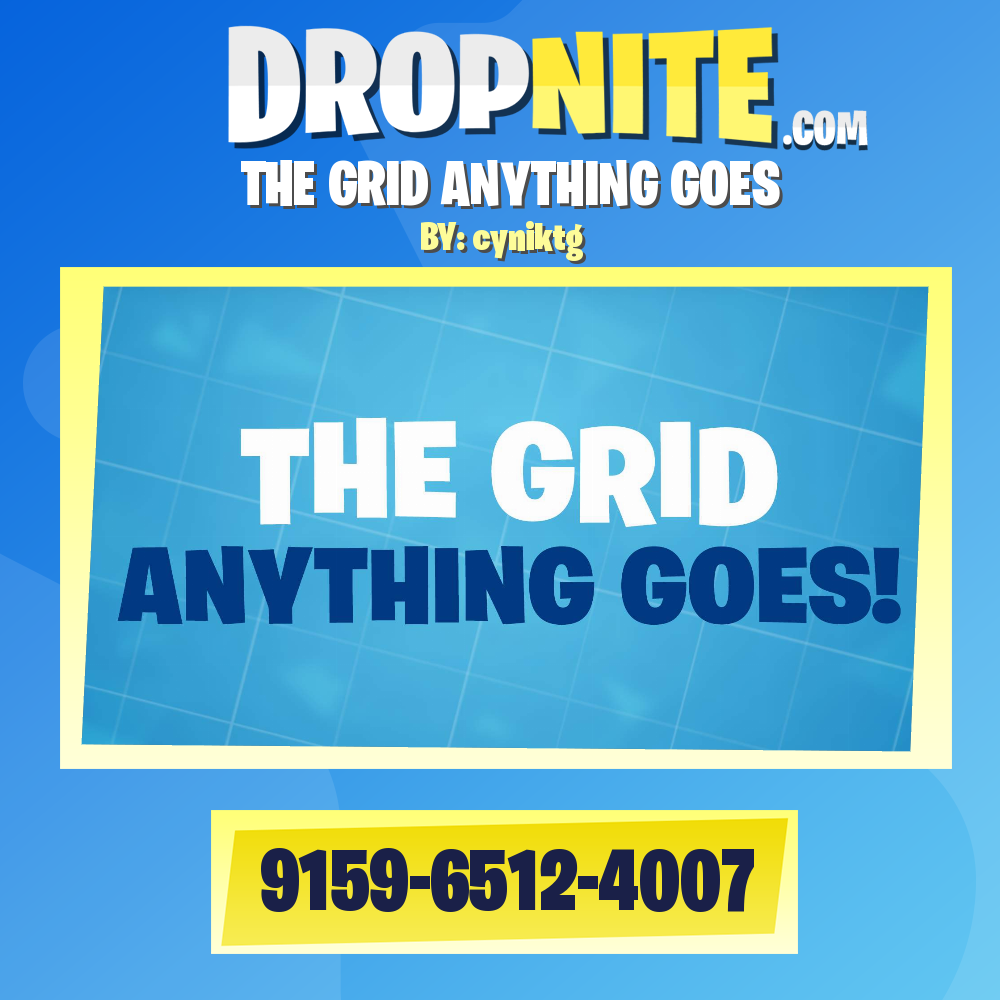 THE GRID ANYTHING GOES