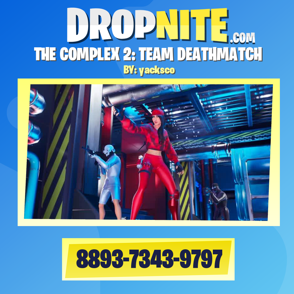 THE COMPLEX 2: TEAM DEATHMATCH