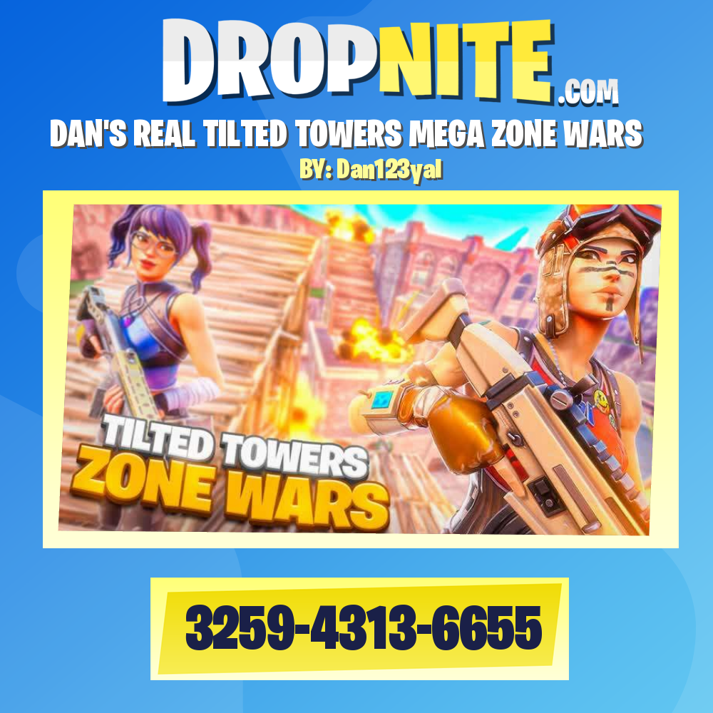 DAN'S REAL TILTED TOWERS MEGA ZONE WARS