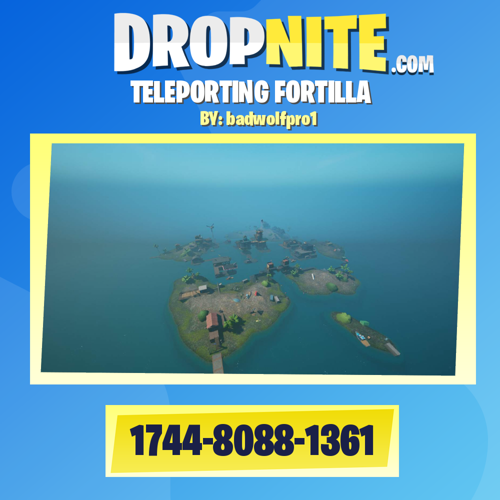 TELEPORTING FORTILLA