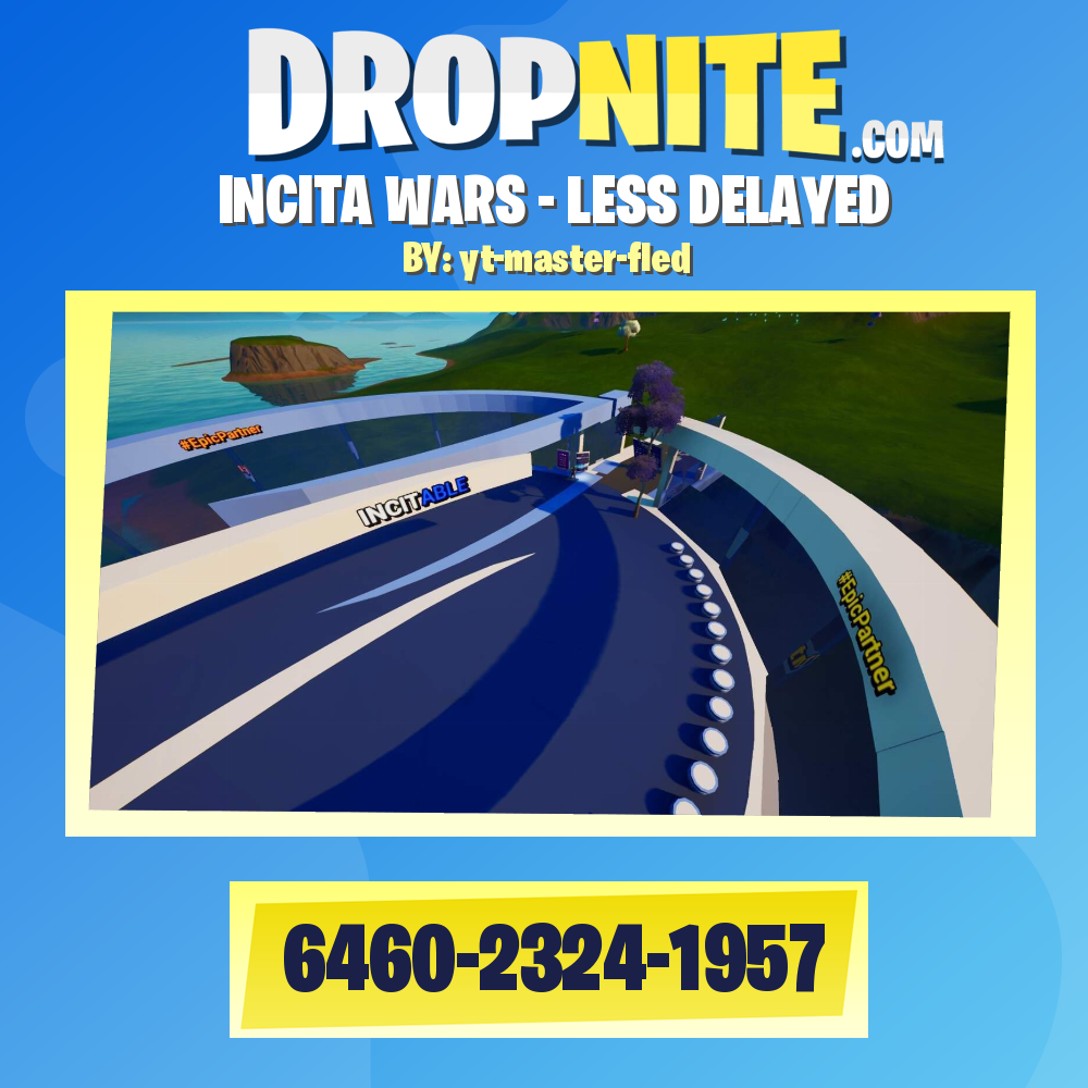 🌩️INCITA WARS - LESS DELAYED