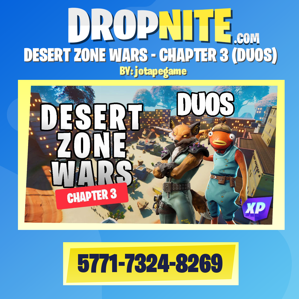 DESERT ZONE WARS - CHAPTER 3 (DUOS)