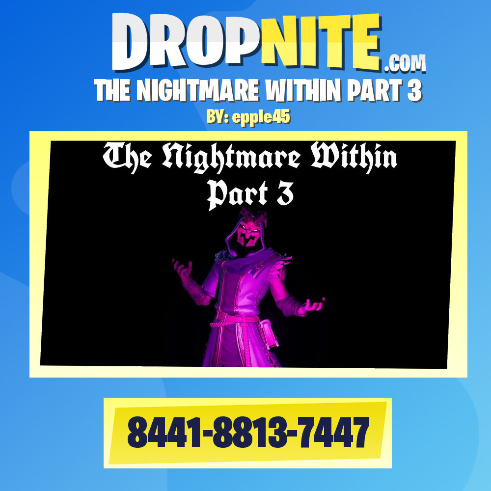 THE NIGHTMARE WITHIN PART 3