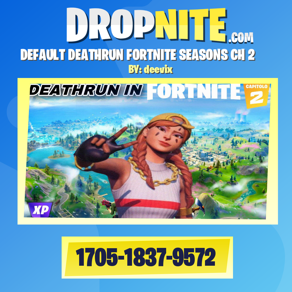 DEFAULT DEATHRUN FORTNITE SEASONS CH 2