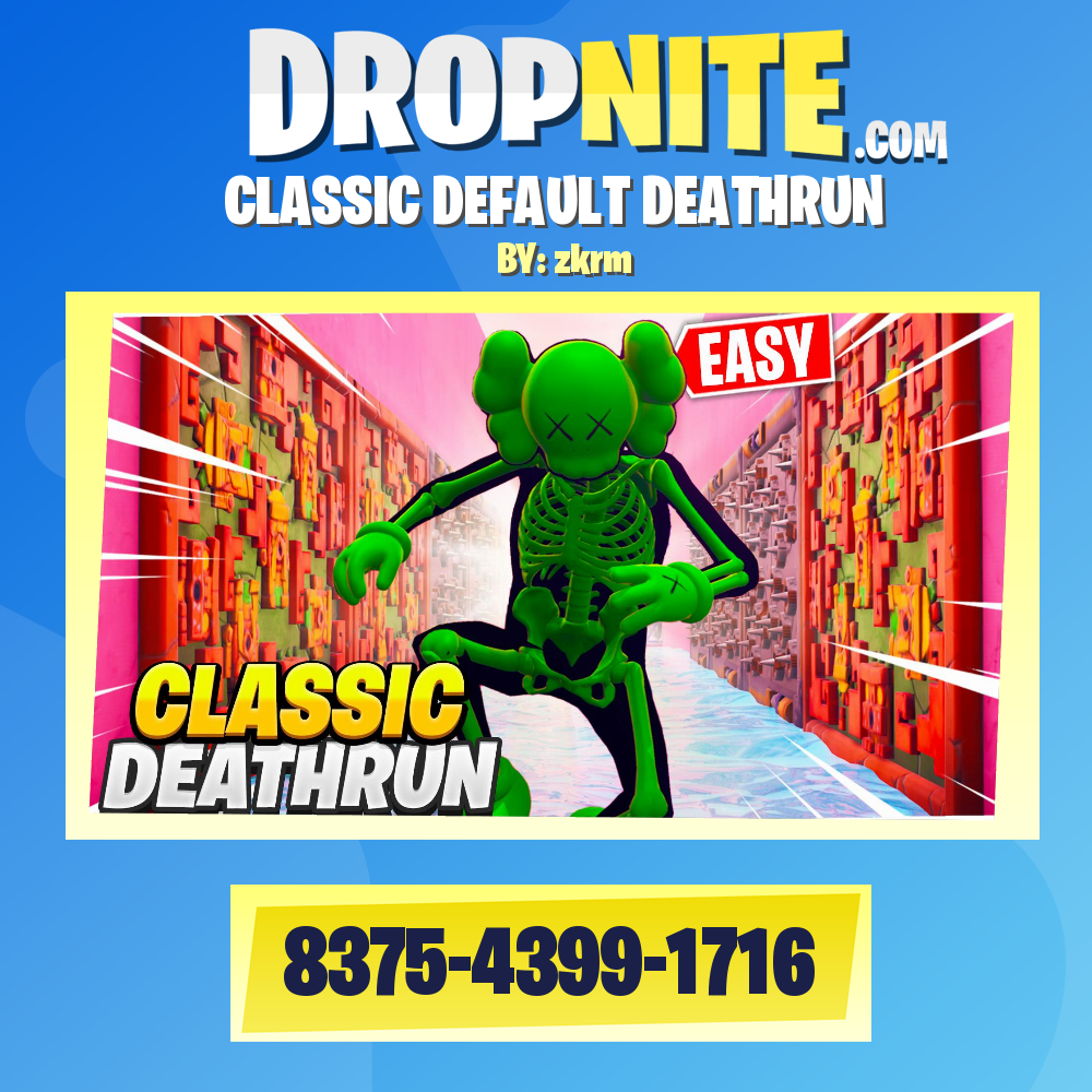 CLASSIC DEFAULT DEATHRUN