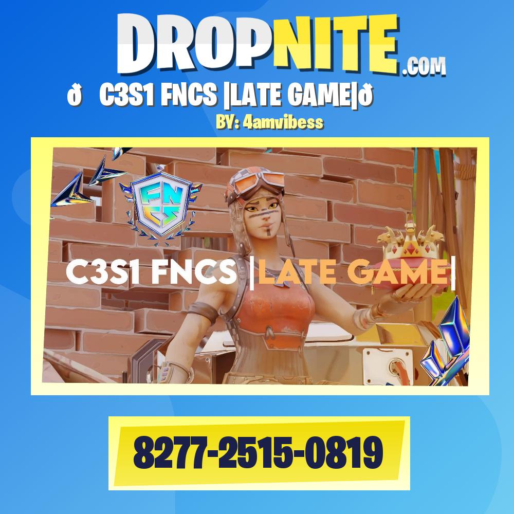 👑C3S3 FNCS | LATE GAME |👑