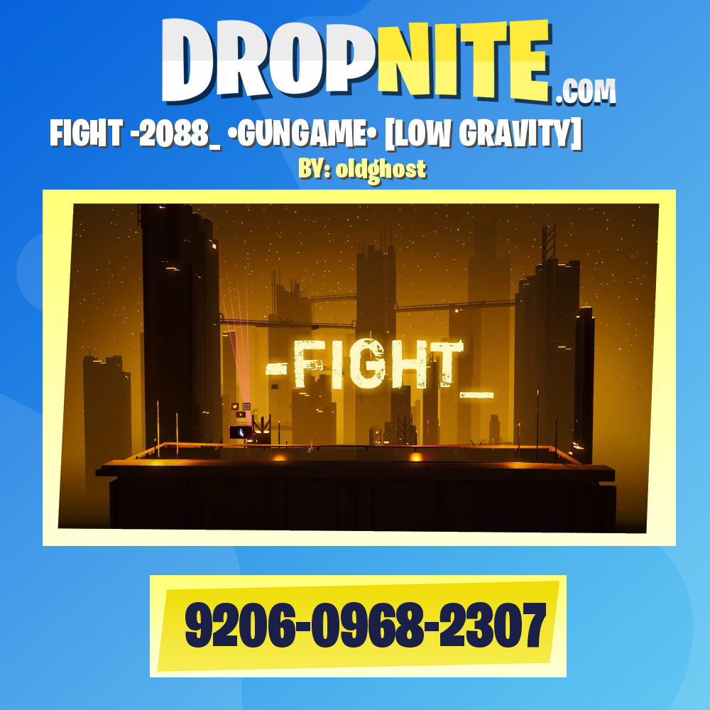 FIGHT -2088_ •GUNGAME• [LOW GRAVITY]