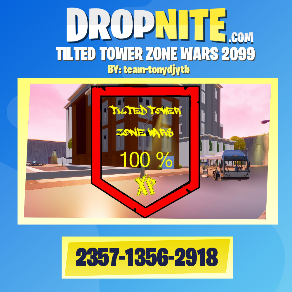 TILTED TOWER ZONE WARS 2099