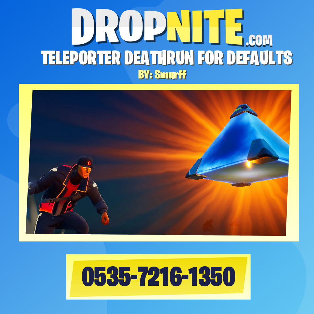 TELEPORTER DEATHRUN FOR DEFAULTS