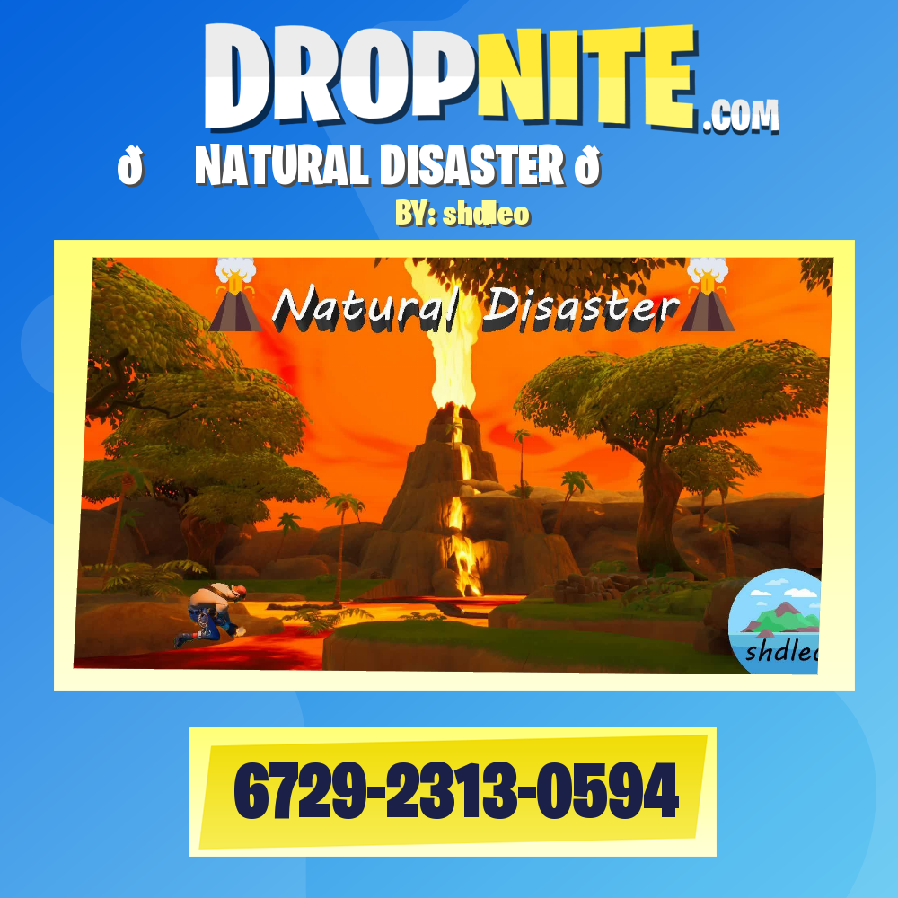 🏝️ NATURAL DISASTER 🏝️