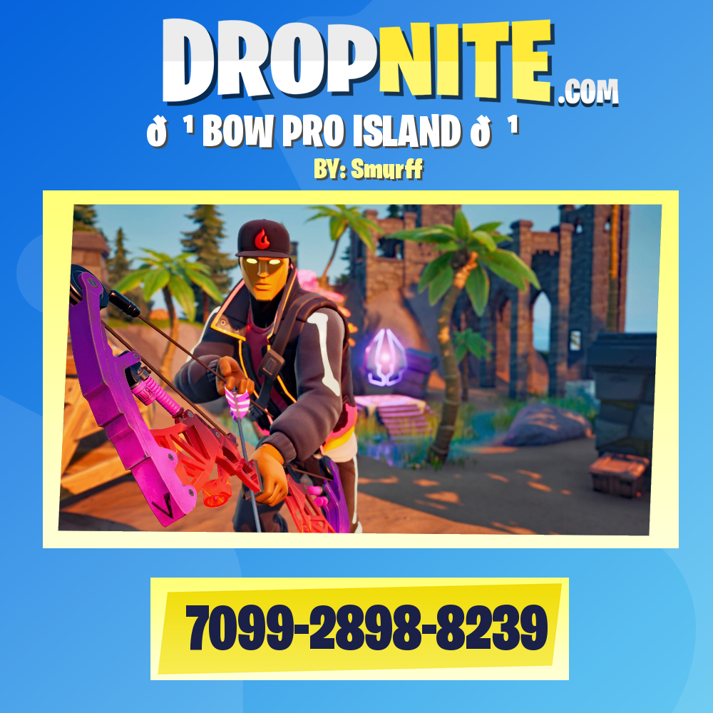 🏹 BOW PRO ISLAND 🏹