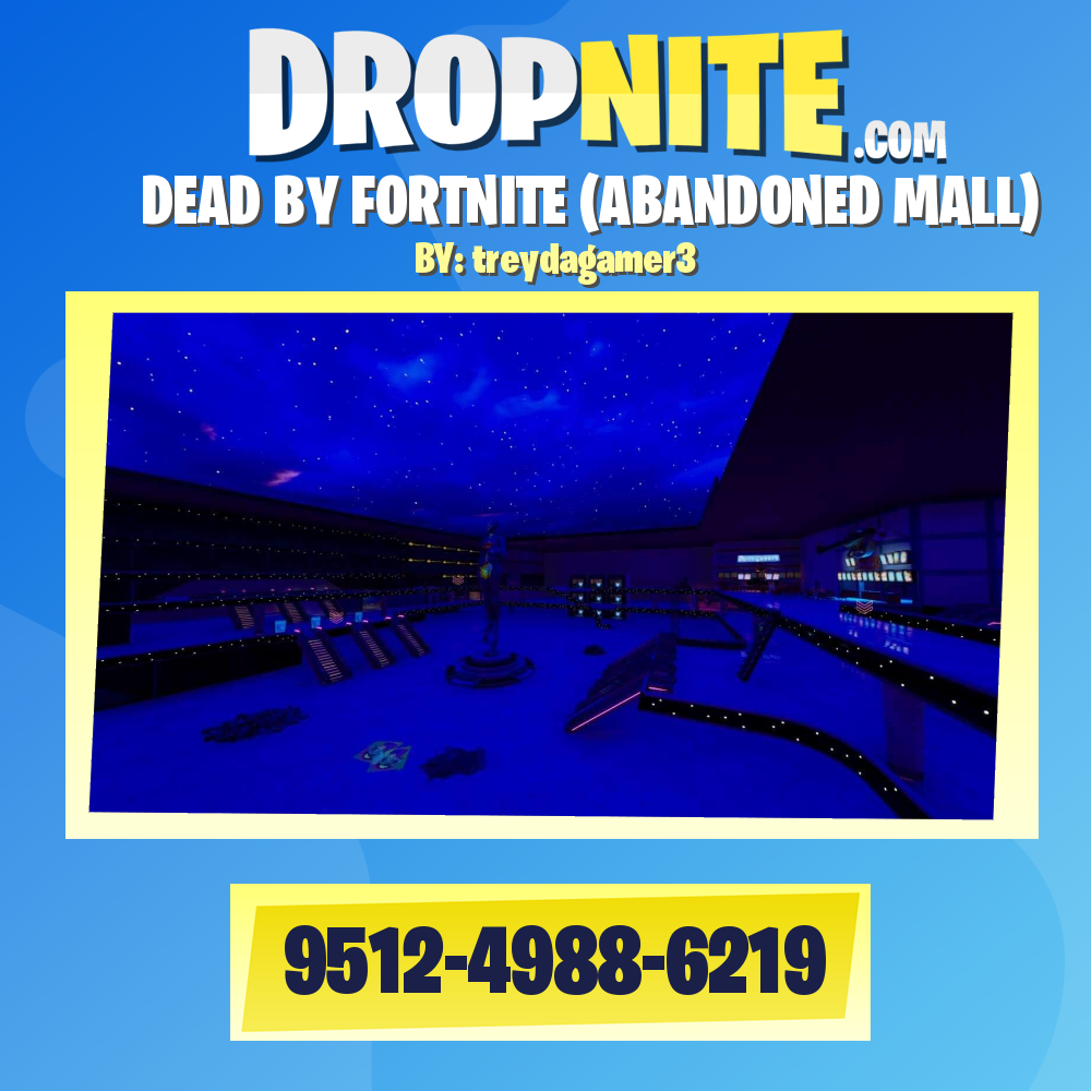 DEAD BY FORTNITE (ABANDONED MALL)